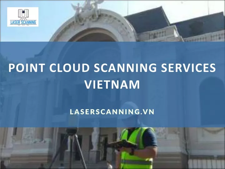 point cloud scanning services vietnam