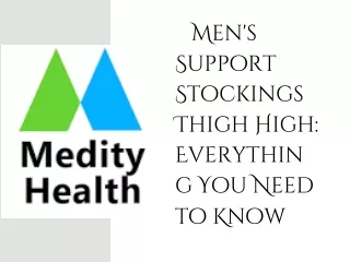Men's Support Stockings Thigh High: Everything You Need to Know