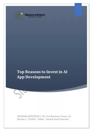 Silwana Infotech - Top Reasons to Invest in AI App Development