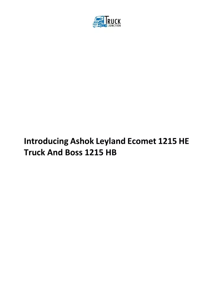 introducing ashok leyland ecomet 1215 he truck