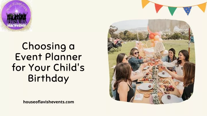 choosing a event planner for your child s birthday