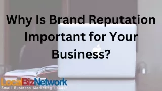 why is brand reputation important for your