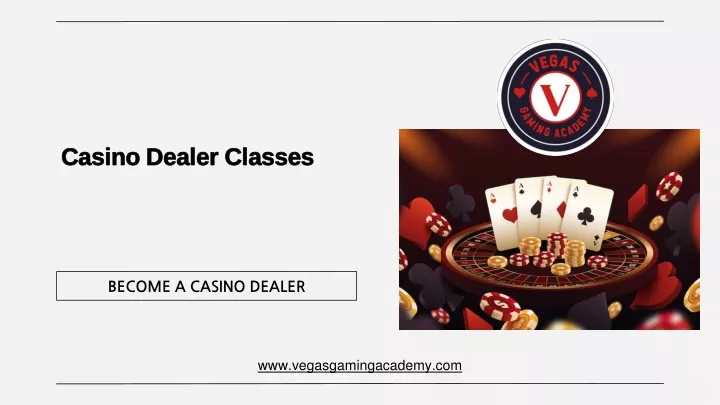 casino dealer classes