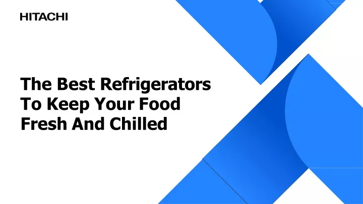 the best refrigerators to keep your food fresh