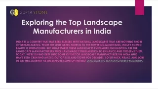 Exploring the Top Landscape Manufacturers in India | Gupta Stone