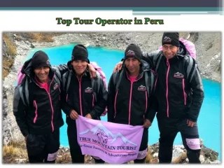 Top Tour Operator in Peru