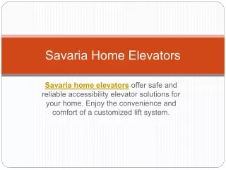 Savaria Home Elevators