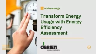 Transform Energy Usage with Energy Efficiency Assessment