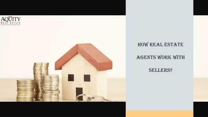 how real estate agents work with sellers