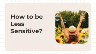 how to be less sensitive