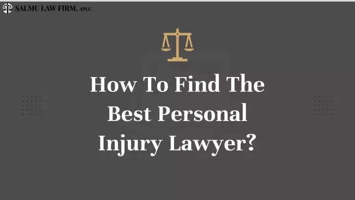 how to find the best personal injury lawyer