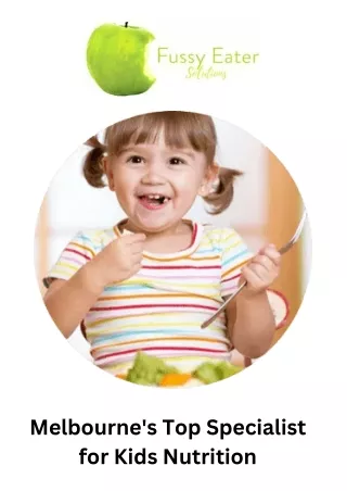 Melbourne's Top Specialist for Kids Nutrition