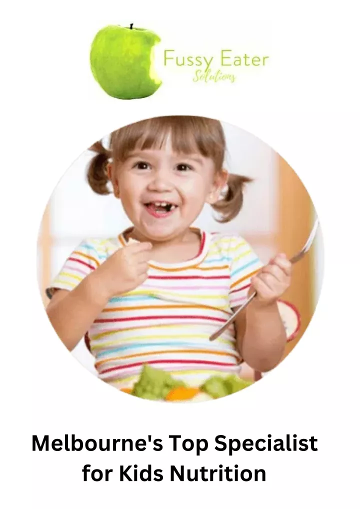 melbourne s top specialist for kids nutrition