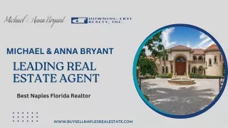 Hire Leading Naples Real Estate Agent For Your Next Home