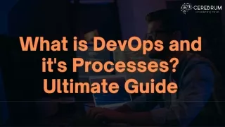 What is DevOps and it's Processes? Ultimate Guide