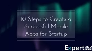 10 steps to create a successful mobile apps for startup