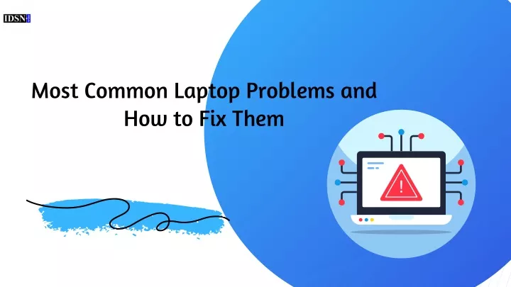 most common laptop problems and how to fix them