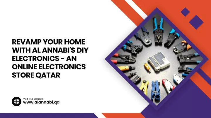 revamp your home with al annabi s diy electronics