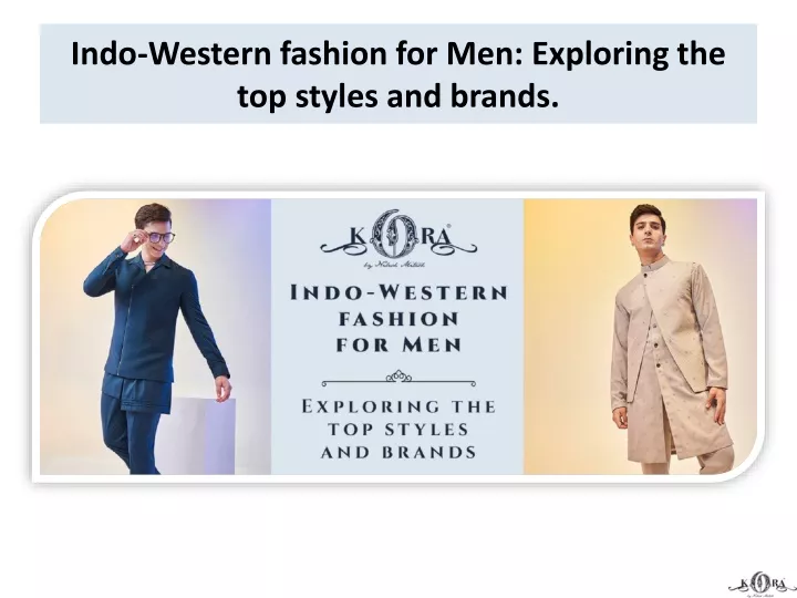 indo western fashion for men exploring the top styles and brands