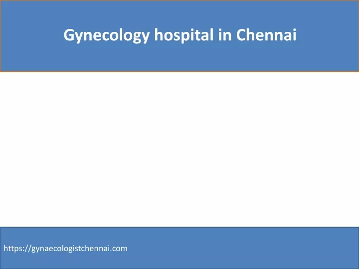 gynecology hospital in chennai