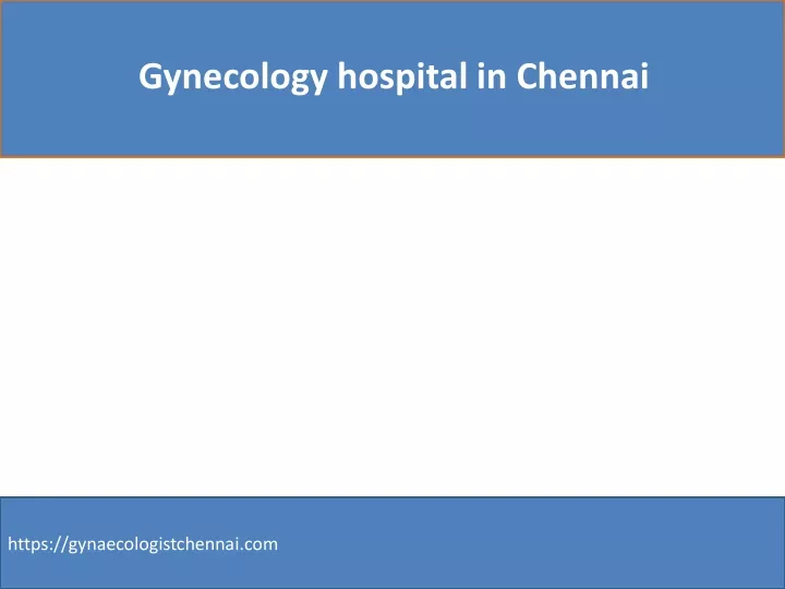 gynecology hospital in chennai