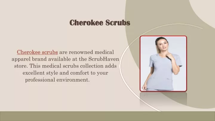 cherokee scrubs