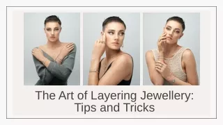 the art of layering jewellery tips and tricks