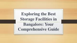 exploring the best storage facilities in bangalore your comprehensive guide