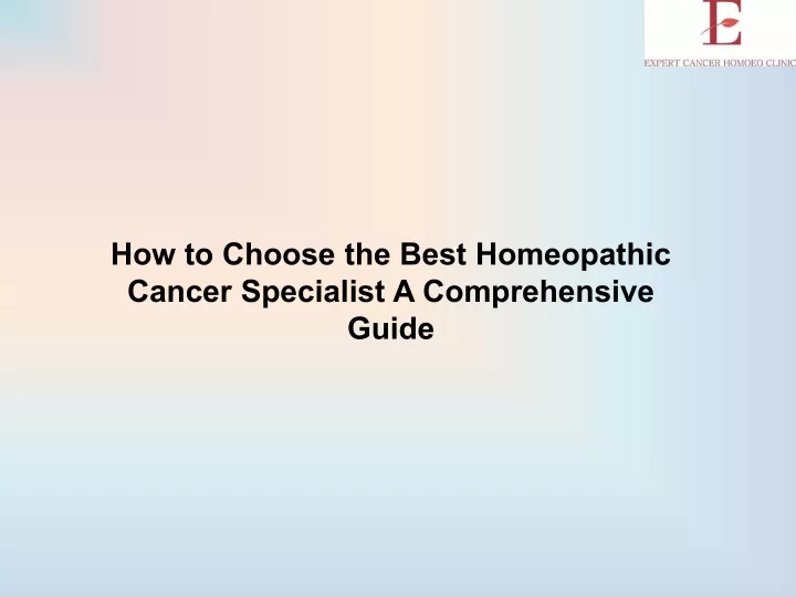 how to choose the best homeopathic cancer