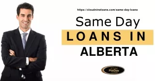 Get Instant Relief with Same Day Loans in Alberta from Cloud Nine Loans