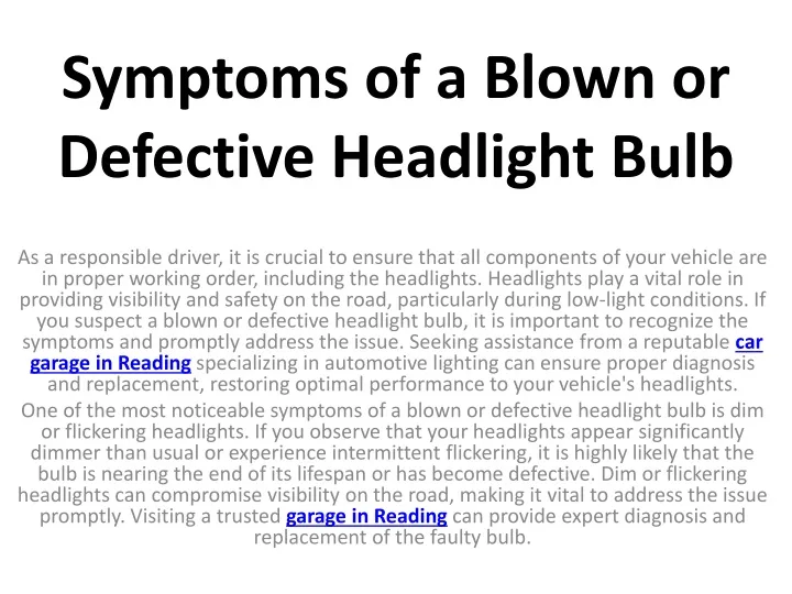 PPT - Symptoms Of A Blown Or Defective Headlight Bulb PowerPoint ...