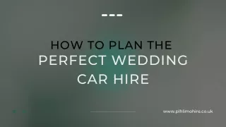 How to Plan the Perfect Wedding Car Hire