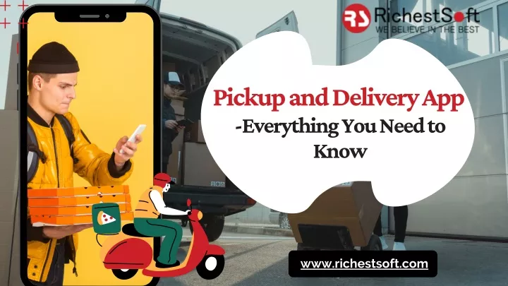 pickup and delivery app everything you need