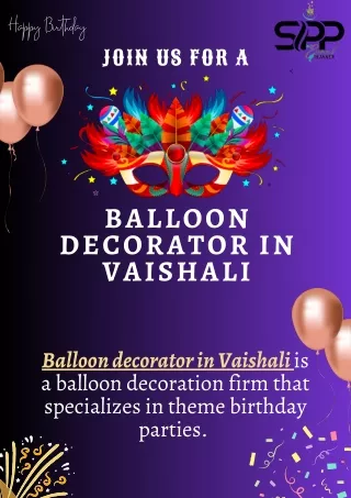 Balloon decorator in vaishali | Surprise Parties Planner