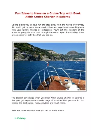 Fun Ideas to Have on a Cruise Trip with Book Akhir Cruise Charter in Salerno