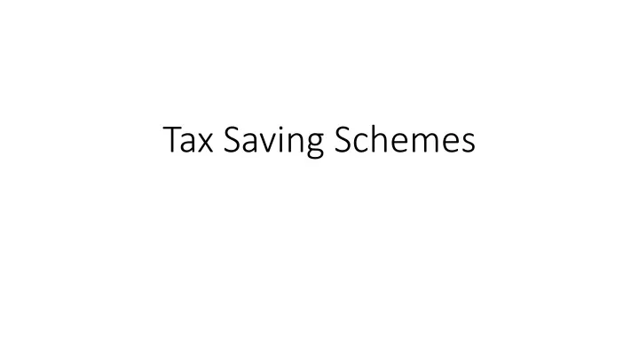 ppt-tax-saving-schemes-powerpoint-presentation-free-download-id