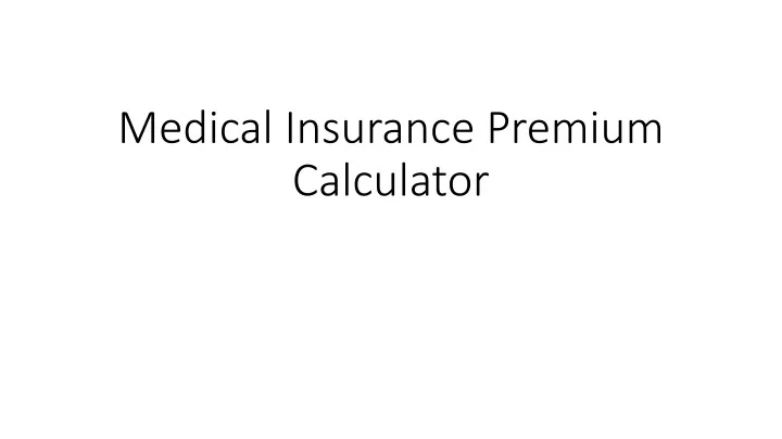 medical insurance premium calculator