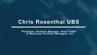 Chris Rosenthal UBS - A Self-starter And A Team Player