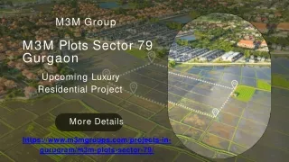 M3M Plots Sector 79 Gurgaon | Upcoming Luxury Residential Project