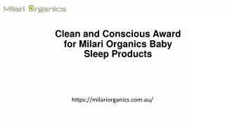 Clean and Conscious Award for Milari Organics Baby Sleep Products