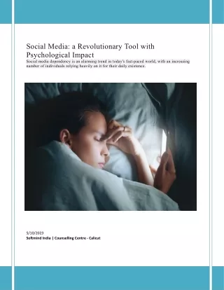 Social Media a Revolutionary Tool with Psychological Impact