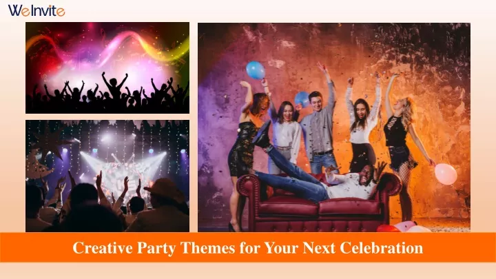 creative party themes for your next celebration