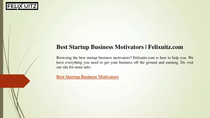 best startup business motivators felixuitz