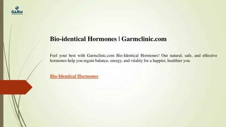 bio identical hormones garmclinic com feel your