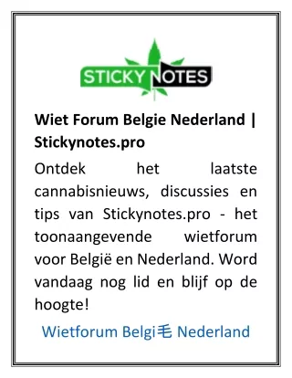 Wiet Forum Belgie Nederland  Stickynotes.pro
