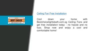 Ceiling Fan Free Installation  Bestchoicelightsbath.com.sg