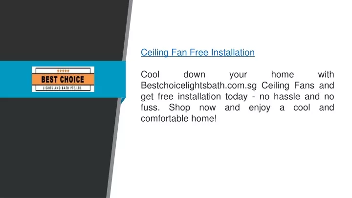 ceiling fan free installation cool down your home