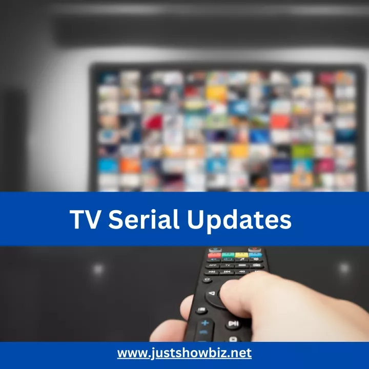 tv serial updates