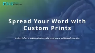 Spread Your Word with Custom Prints