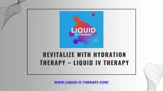 Revitalize with Hydration Therapy - Liquid IV Therapy